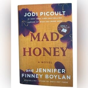 Mad Honey by Jodi Picoult and Jennifer Finney Boylan Hardcover Book
